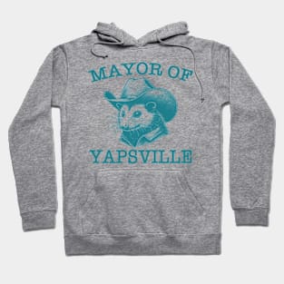 Mayor of Yapsville Funny Possum Hoodie